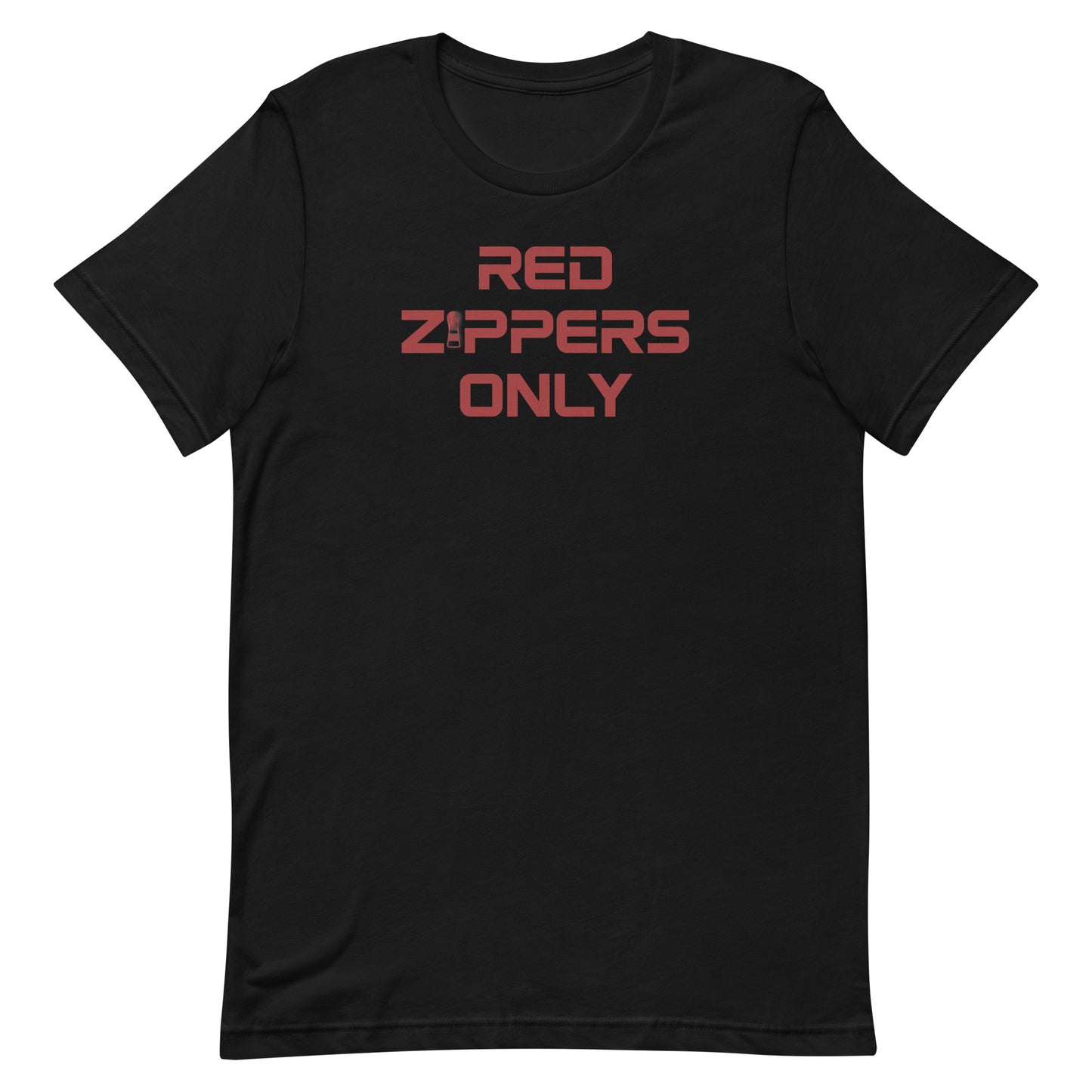 Red Zippers Only Unisex t-shirt